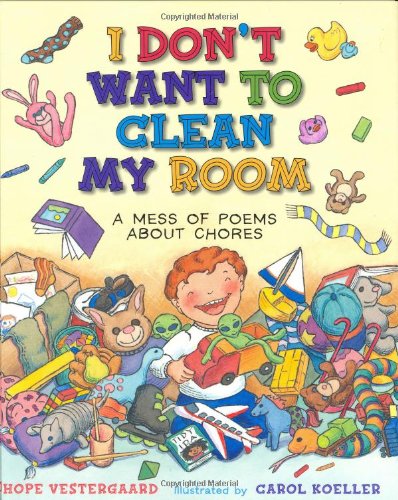 I Don't Want To Clean My Room Cover