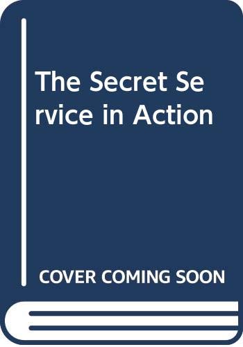 The Secret Service in action Cover
