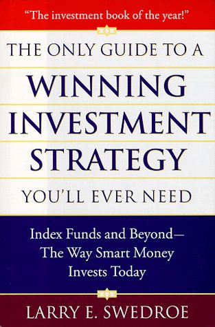 The only guide to a winning investment strategy you'll ever need Cover
