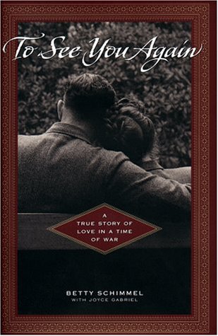 To See You Again:  A True Story of Love in A Time of War Cover