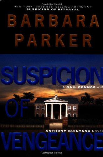 Suspicion of Vengeance (Gail Connor and Anthony Quintana, #6) Cover