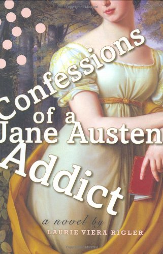 Confessions of a Jane Austen Addict Cover