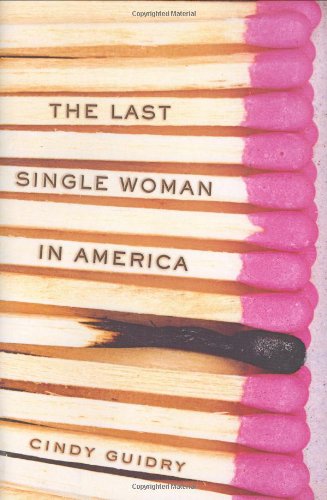 The Last Single Woman in America Cover