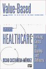 Value-based cost management for healthcare Cover