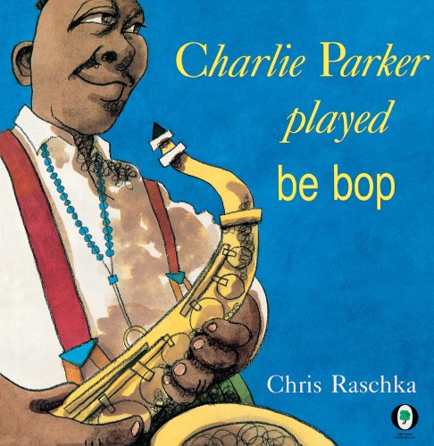 Charlie Parker played be bop Cover