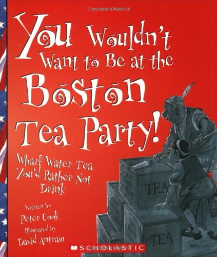 You wouldn't want to be at the Boston Tea Party! Cover