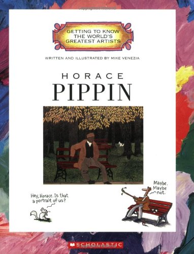 Horace Pippin (Getting to Know the World's Greatest Artists) Cover