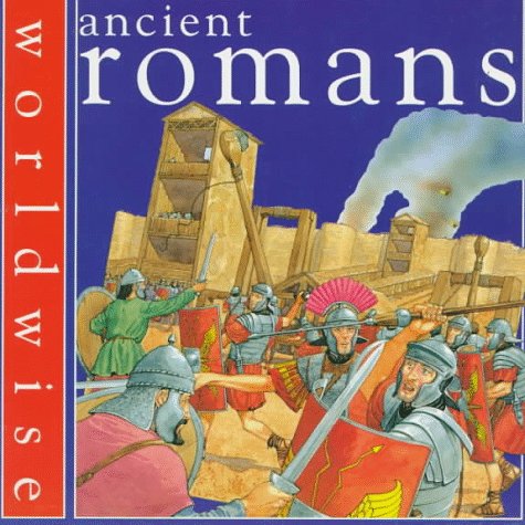Ancient Romans (Worldwise) Cover