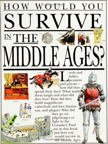 How Would You Survive in the Middle Ages? Cover