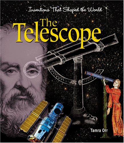 The Telescope (Inventions That Shaped the World) Cover