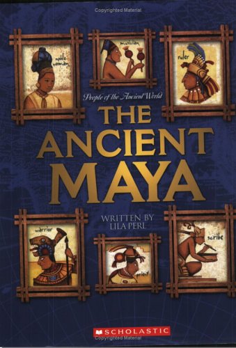 The Ancient Maya (People of the Ancient World) Cover