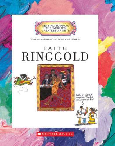 Faith Ringgold (Getting to Know the World's Greatest Artists) Cover
