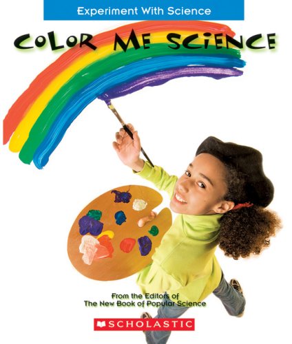 Color Me Science (Experiment With Science) Cover