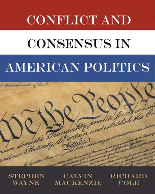 Conflict and consensus in American politics Cover