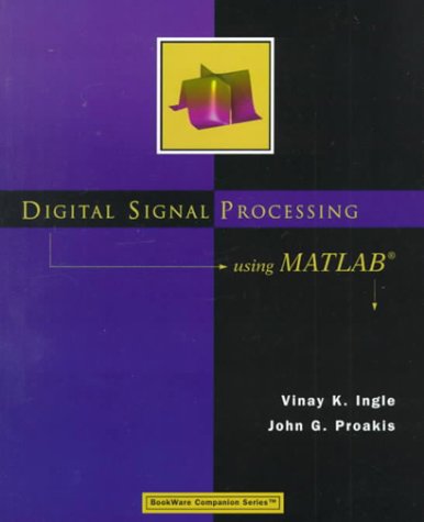 Digital Signal Processing Using MATLAB (Bookware Companion Series) Cover