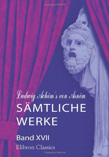 Ludwig Achim\'s von Arnim sämtliche Werke Cover