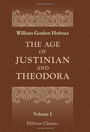 The Age of Justinian and Theodora Cover