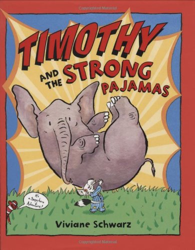Timothy And The Strong Pajamas Cover