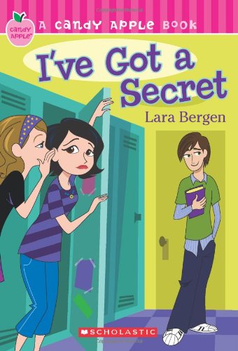 I've Got A Secret (Candy Apple #8) Cover