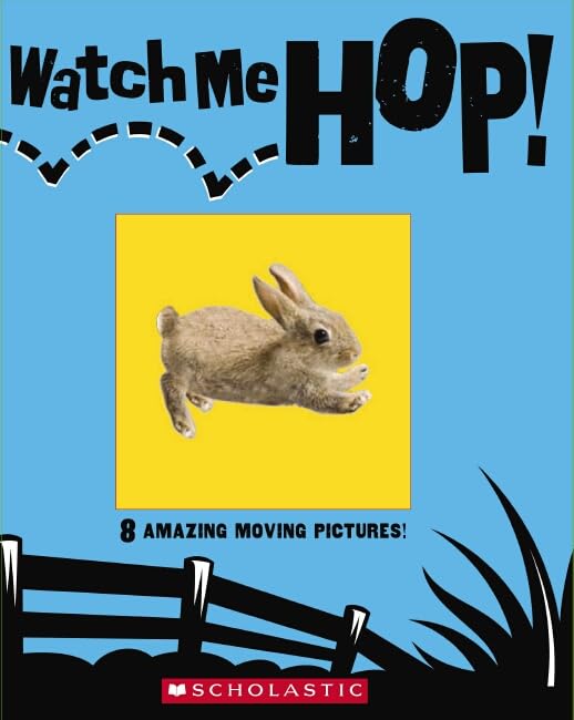Watch Me! Hop!: 8 Amazing Moving Pictures! Poster