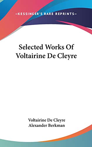 Selected Works Of Voltairine De Cleyre Cover