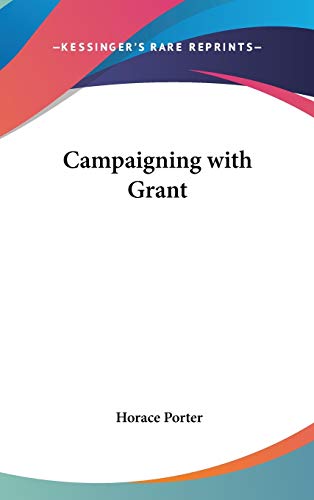 Campaigning With Grant Cover