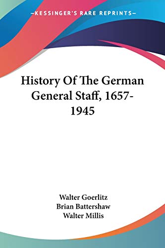 History Of The German General Staff, 1657-1945 Cover