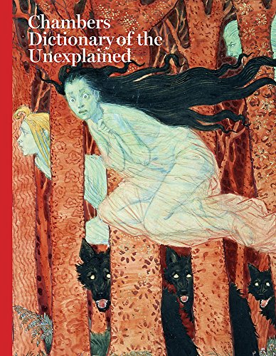 Chambers Dictionary of the Unexplained (Chambers) Cover