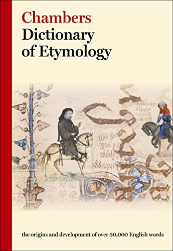 Chambers dictionary of etymology Cover