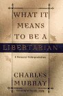 What It Means to Be a Libertarian Cover