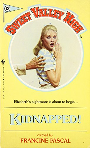 KIDNAPPED! # 13 (Sweet Valley High (Numbered Paperback)) Cover