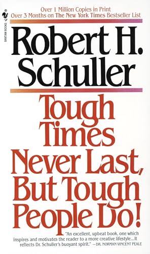 Tough times never last, but tough people do! Cover