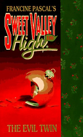 Francine Pascal's Sweet Valley High #100; The Evil Twin Cover