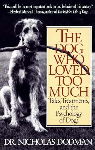 The Dog Who Loved Too Much Cover