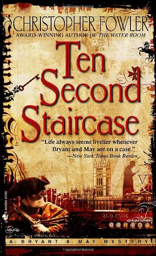 Ten Second Staircase (Bryant & May Mysteries) Cover