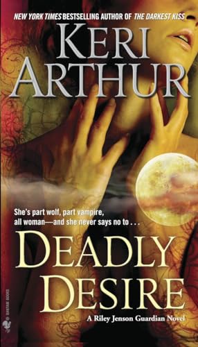 Deadly Desire (Riley Jensen, Guardian, Book 7) Cover
