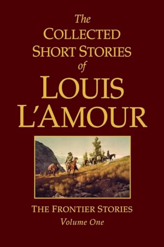 The collected short stories of Louis L'Amour Cover