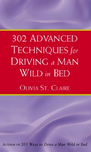 302 Advanced Techniques for Driving a Man Wild in Bed Cover