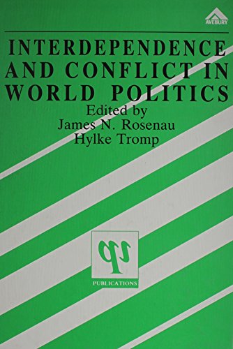 Interdependence and conflict in world politics Cover