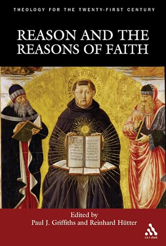 Reason And The Reasons Of Faith (Theology for the Twenty-First Century) Cover