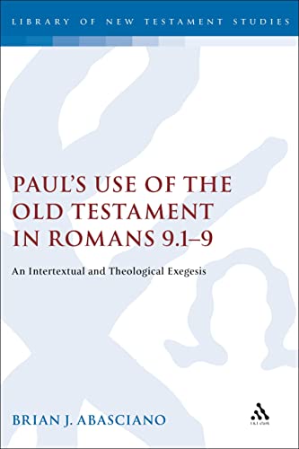 Paul's use of the Old Testament in Romans 9:1-9 Cover