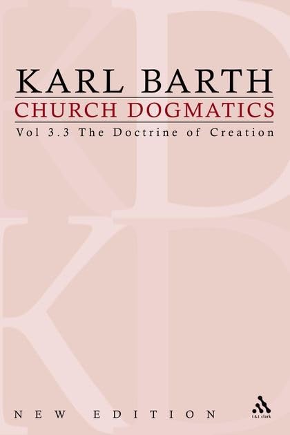 The Doctrine of Creation (Church Dogmatics, vol. 3, pt. 3) Cover