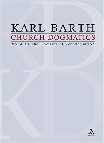 Doctrine of Reconciliation: Jesus Christ the True Witness (Church Dogmatics Ser. : Vol. 4 Pt. 3, 2nd Half) Cover