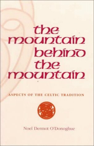 Mountain Behind the Mountain Aspects of the Celtic Tradition Cover