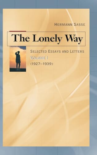 The Lonely Way: Selected Essays and Letters Cover