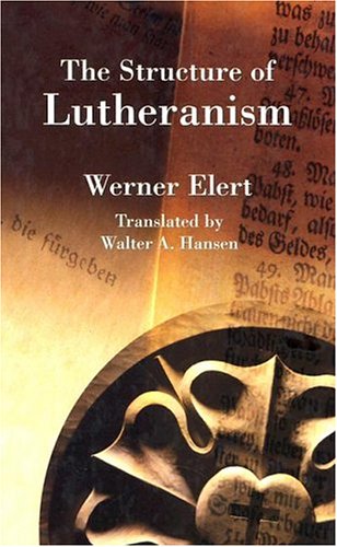 The Structure of Lutheranism Cover
