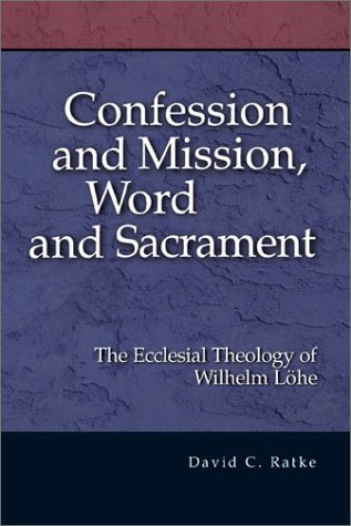 Confession and Mission, Word and Sacrament Cover