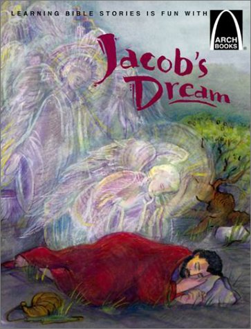 Jacob's Dream : The Story of Jacob's Ladder, Genesis 28:1-22 for Children Cover