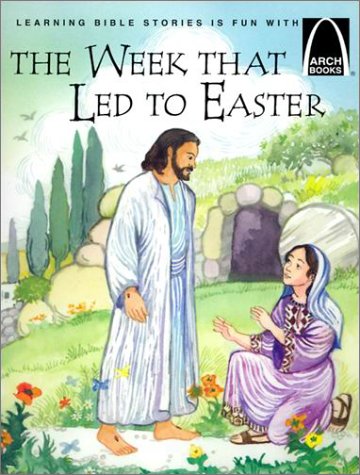 The Week That Led to Easter Cover
