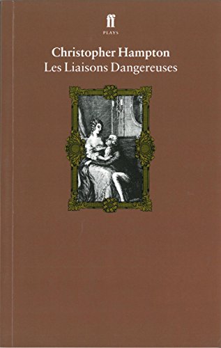 Les liaisons dangereuses : from the novel by Choderlos de Laclos Cover